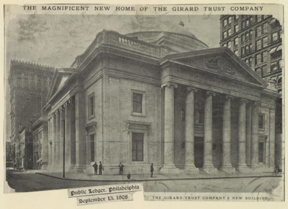 The Girard Trust Company building in 1908. Image: Columbia University Libraries